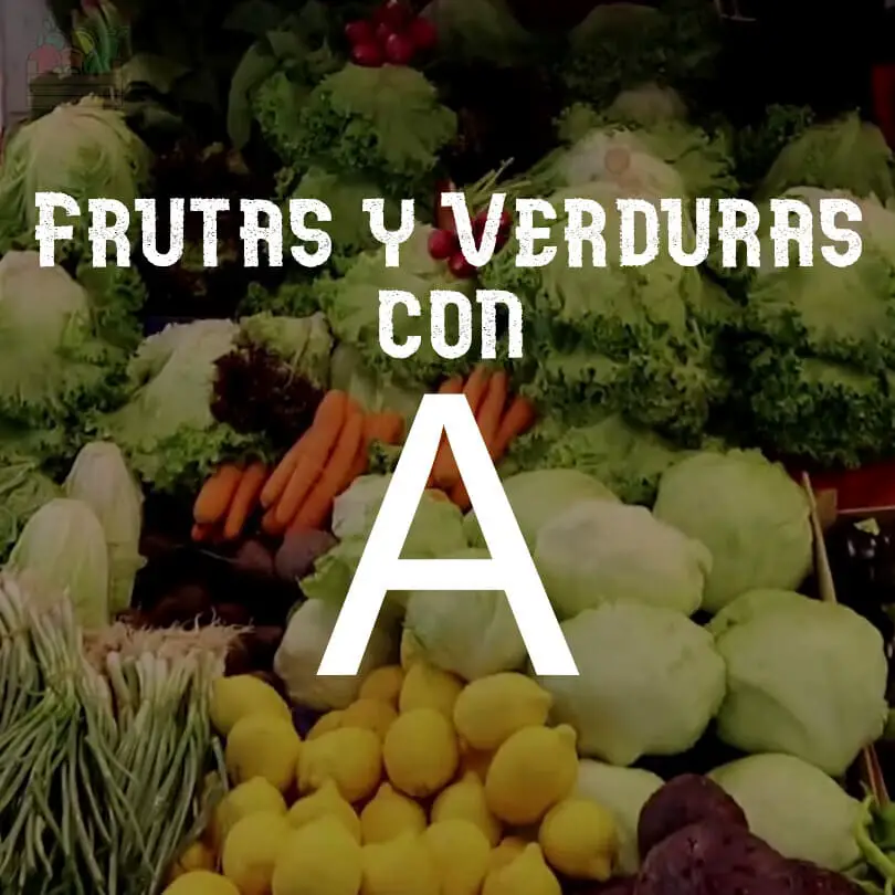 Frutas y Verduras (Vegetales) con A